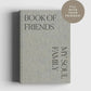 Book Of Friends - Notebook